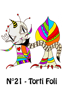 zarbipode n°21 : Torti Foli